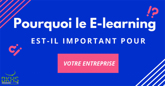 e-learning pour entreprise au maroc, Pourquoi le E-learning est-il devenu indispensable dans votre entreprise au Maroc ?